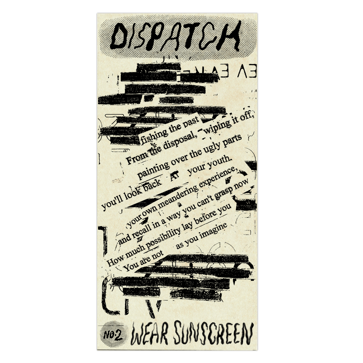 Dispatch #2 wear sunscreen