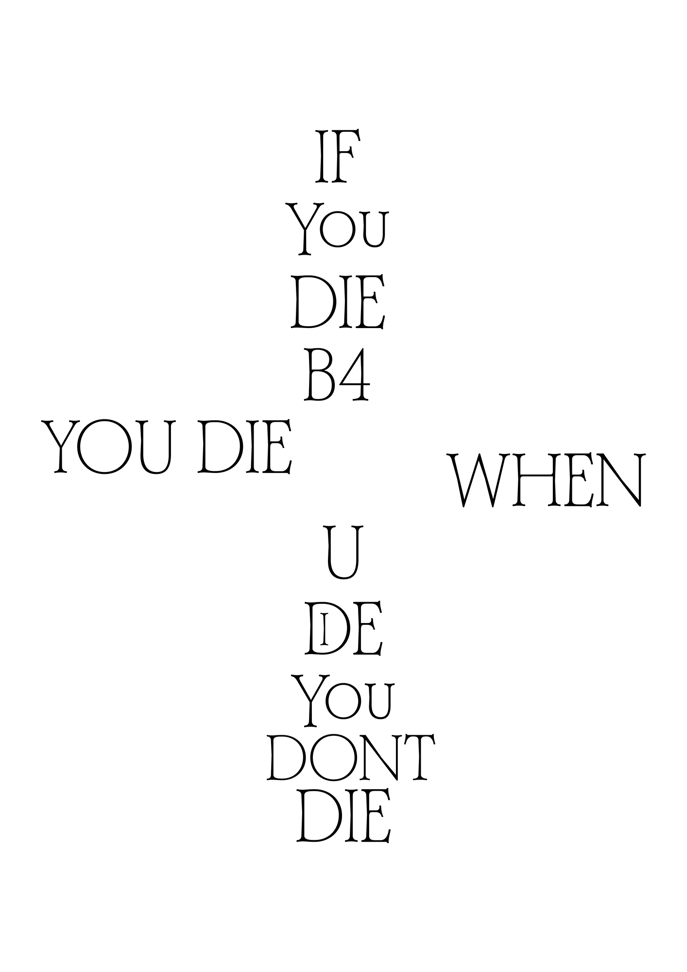 if you die before you die when you die you don't die. cross. font Cecilia Azcarate Before Sixtenn B4XVI