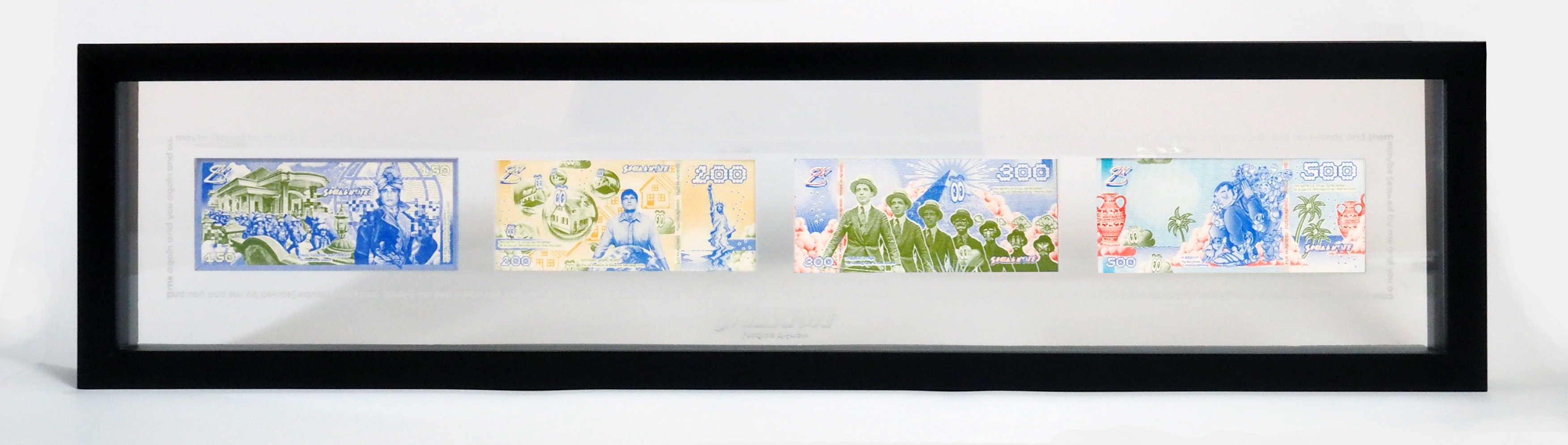 Social Note; Black Hand Gang x Uji Hahan x Uma Gumma | COLLECTOR TRANSPARENT FRAMES | 4 Notes (1 of Each Denomination) in Acrylic and Wooden | Frame Size : 81 cm x 20,5 cm
