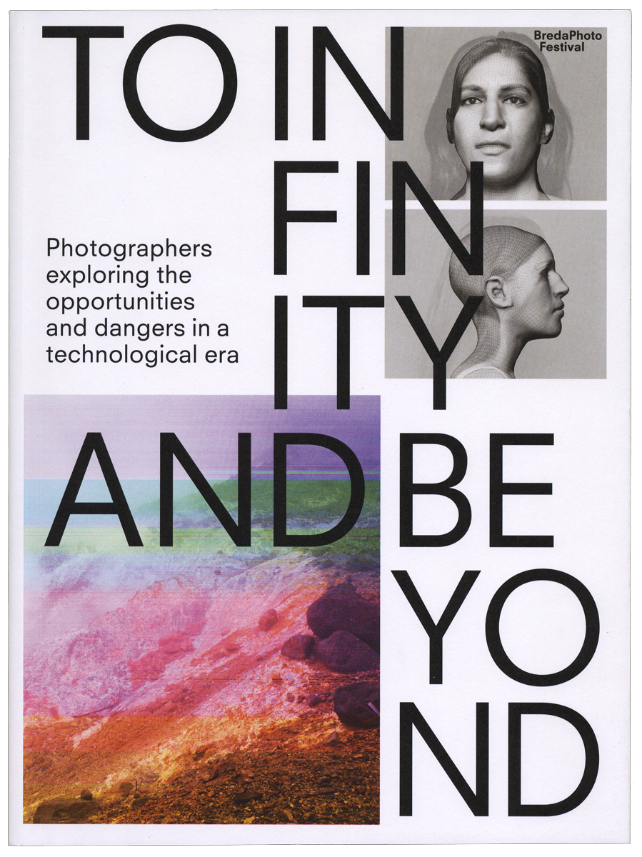 To Infinity and BeyondBredaPhoto Festival, 2018To Infinity and BeyondBredaPhoto Festival