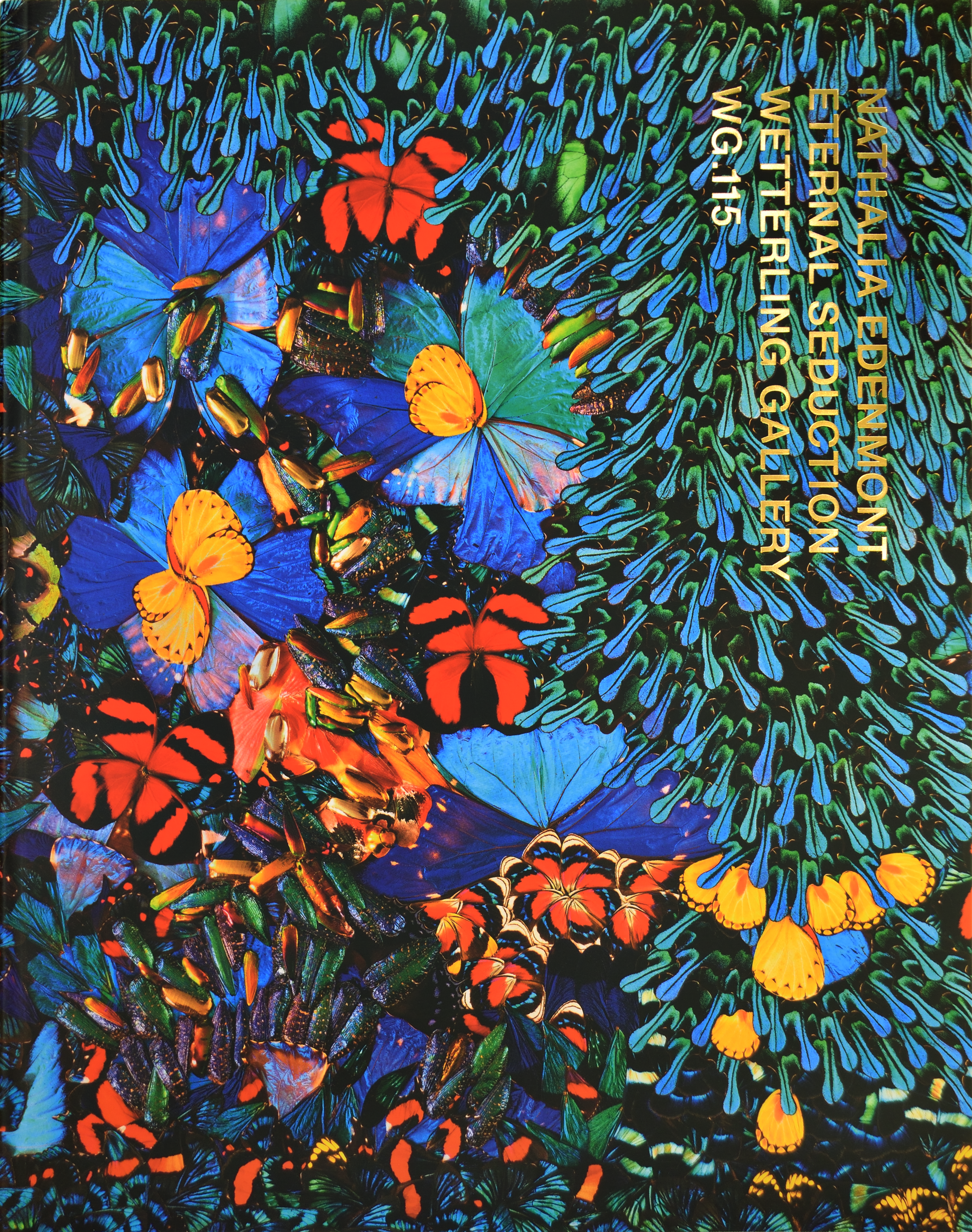 Nathalia Edenmont, Eternal Seduction, Wetterling Gallery, Stockholm 2022