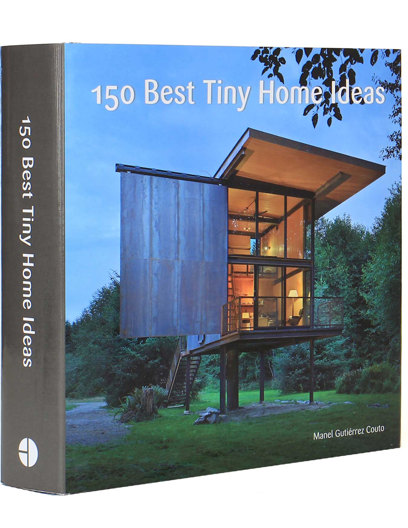 150 BEST TINY HOME IDEASBY MANEL GUTIÉRREZ COUTOLORRAINE STUDIO