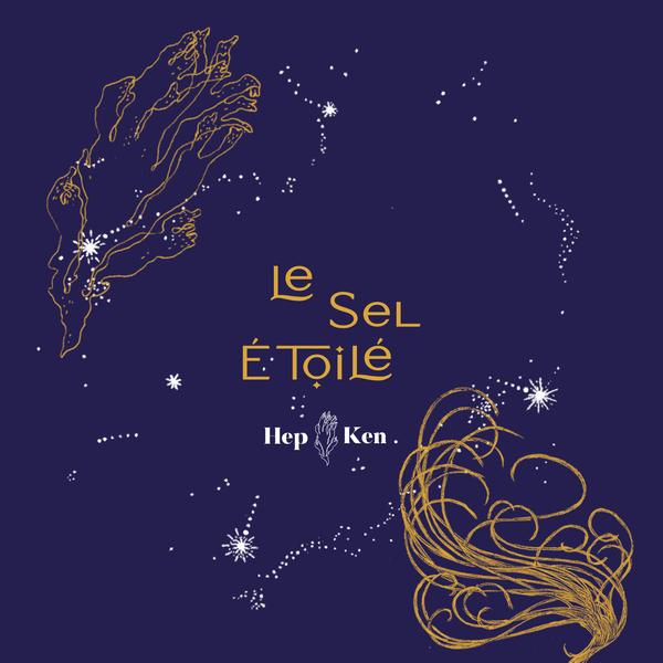 Le sel étoilé par Hep Ken