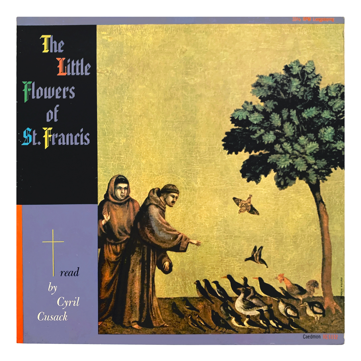 Caedmon TC 1112 "The Little Flowers of St. Francis" Cyril Cusack Design: Matthew Leibowitz (credited)