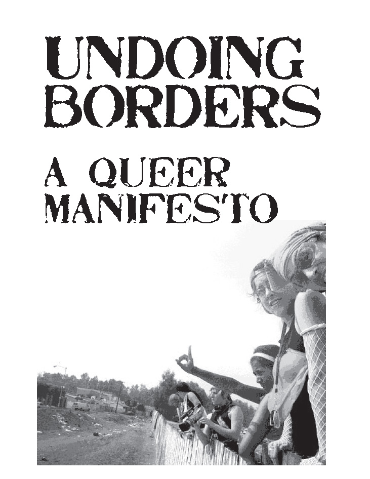 The title “Undoing borders, A queer manifesto” sits above a black and white image of people pressed against gesturing and videoing a fenced border. The image is framed in white space.