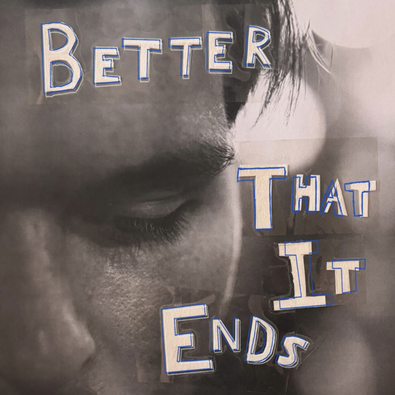 Better That It Ends / Alex Crossland