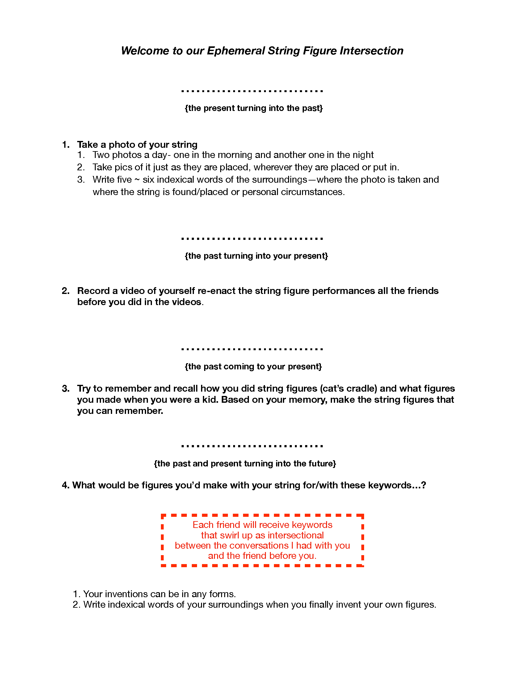 Welcome to Our Ephemeral String Figure Intersection instruction, Ivetta Sunyoung Kang 2022