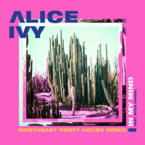 Alice Ivy Northeast Party House Remix - Mixing