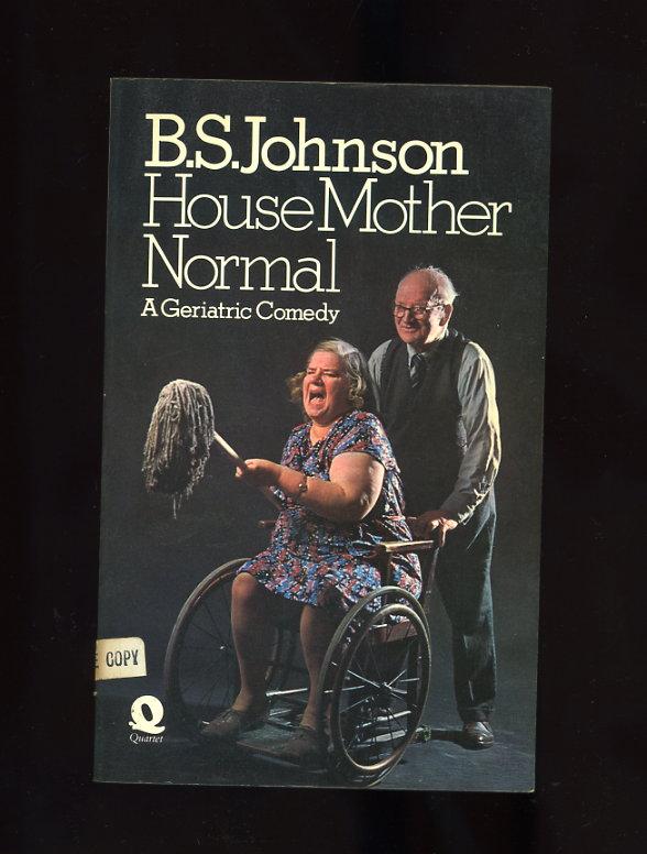 House Mother Normal. B. S. Johnson.