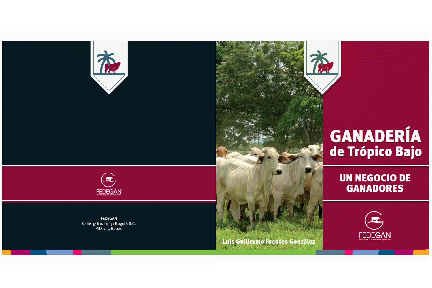 2014/ Conception éditoriale "Manuel pour le bas tropique" - Fedegan