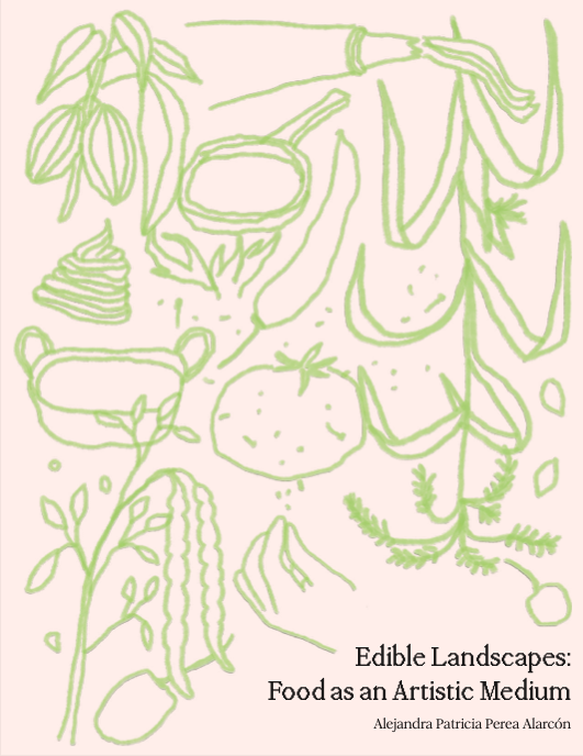 Alejandra Perea Alarcón, Edible Landscapes (EN)