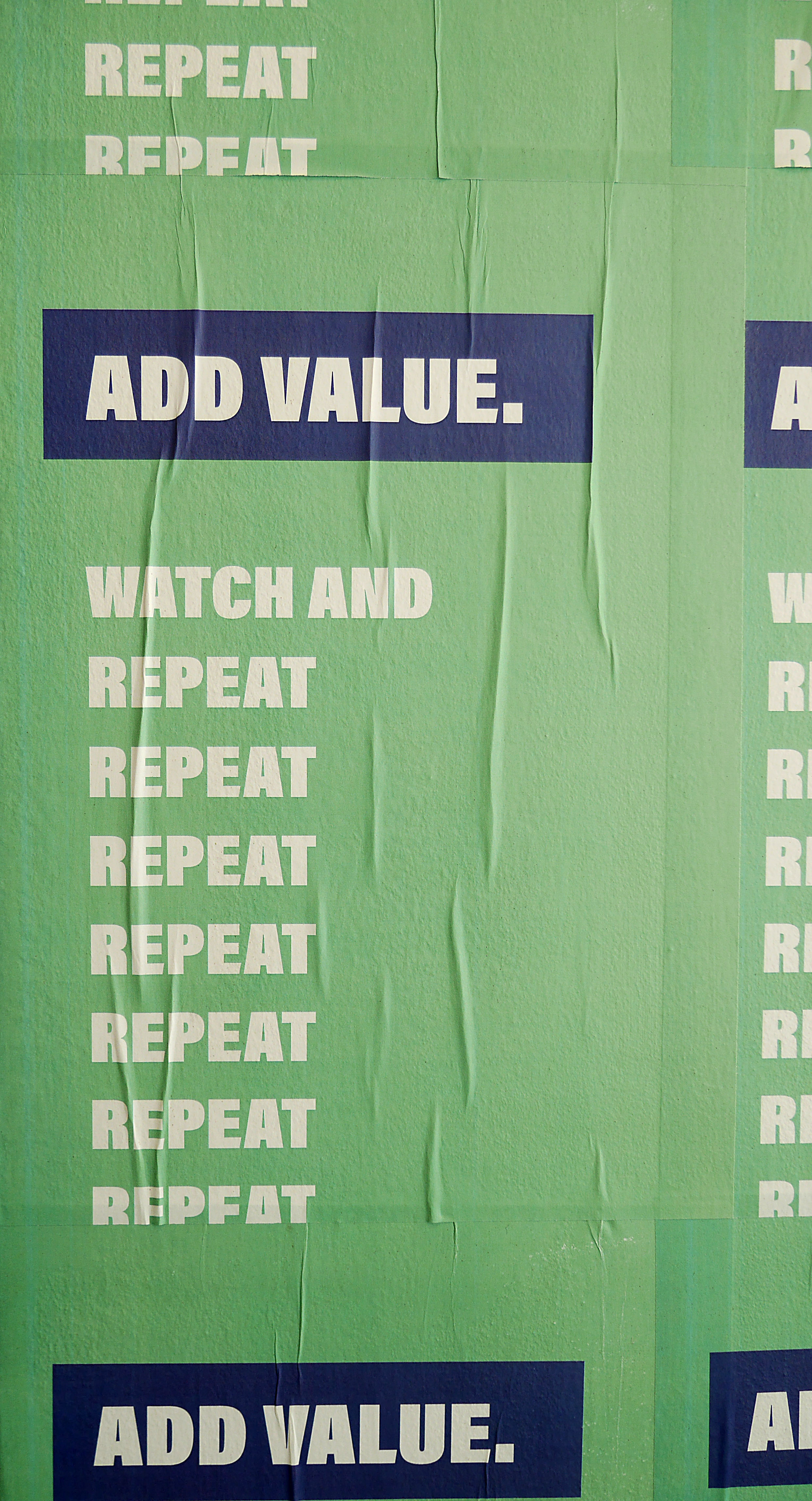WORLD FORMING AFFIRMATIONSFly-posted inkjet prints