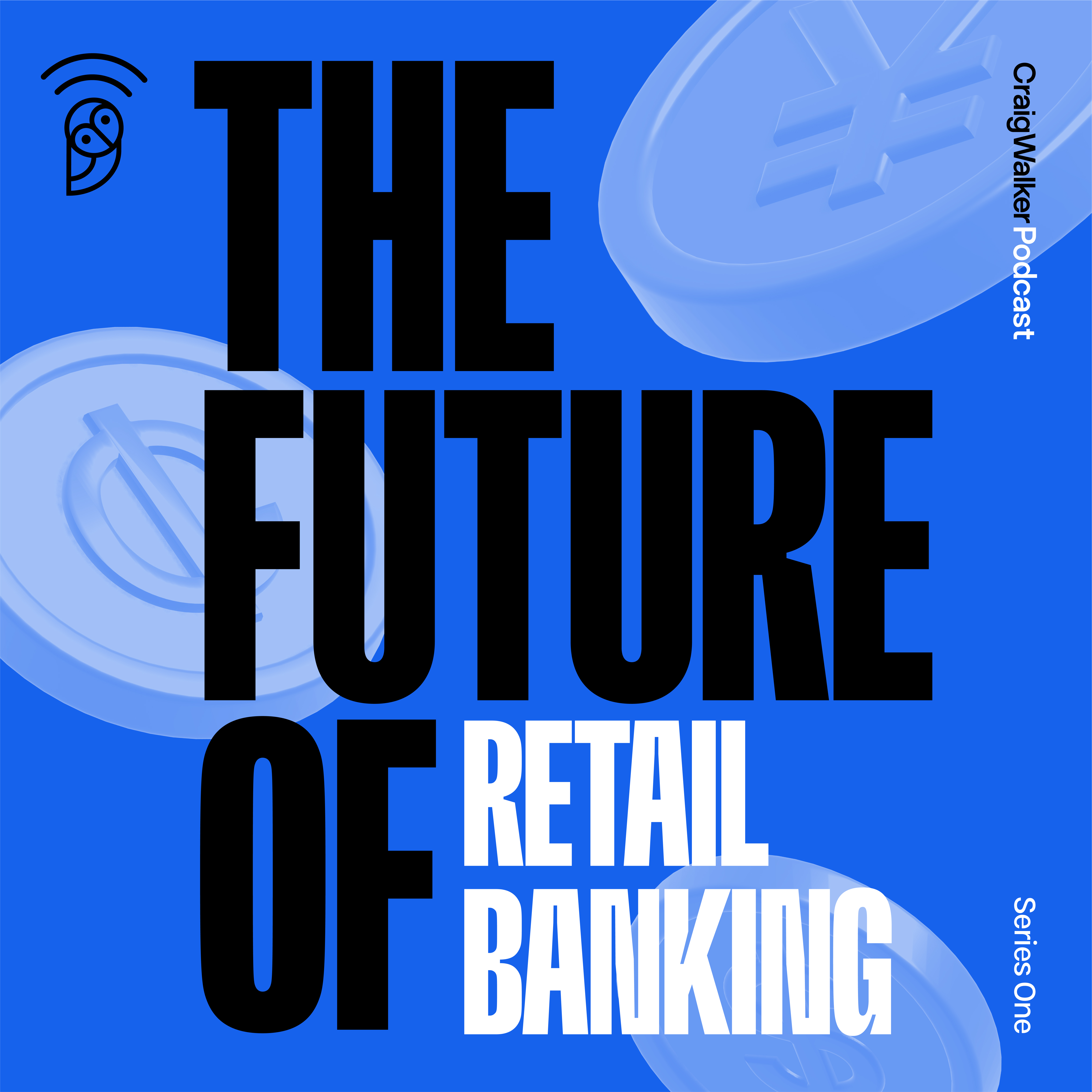PODCAST: The Future of Retail Banking