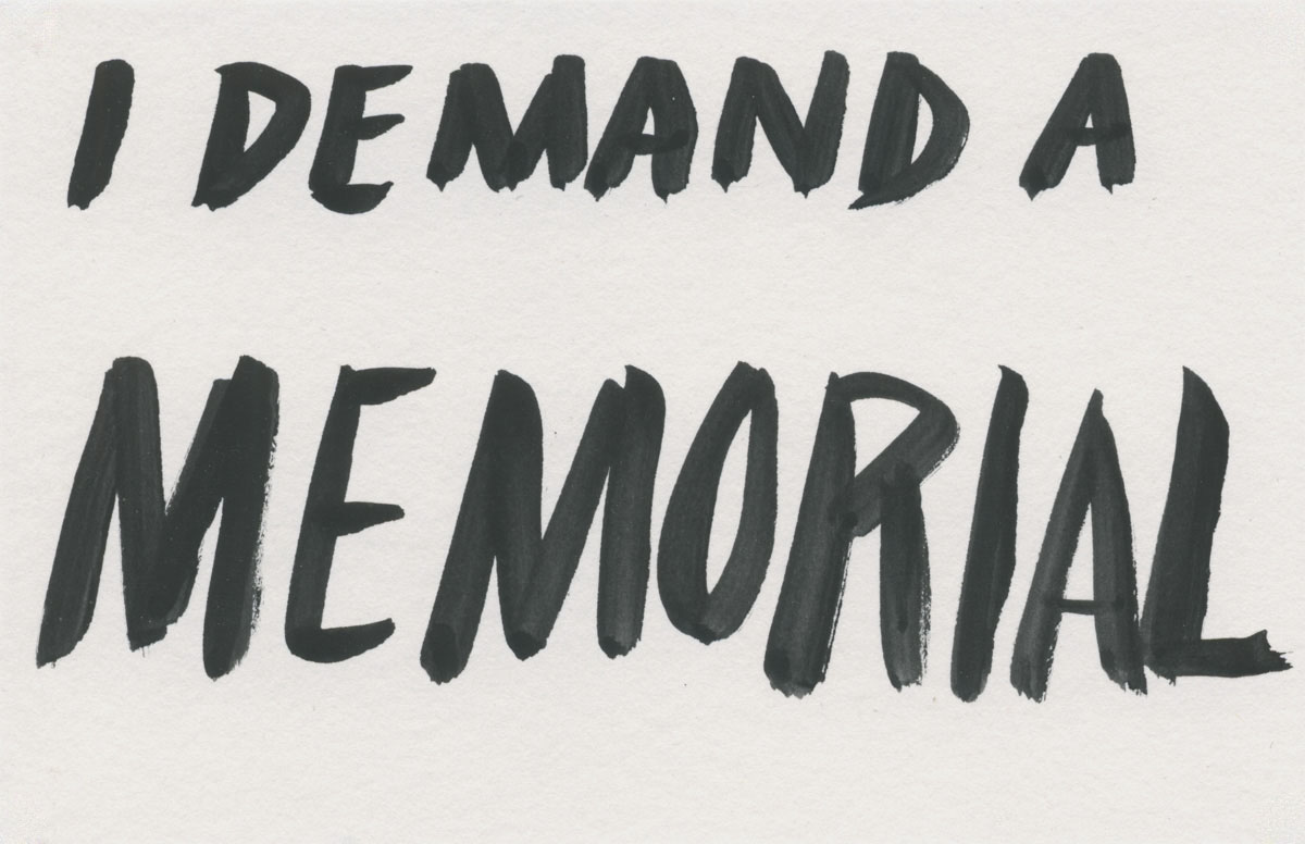I Demand a Memorial, 2013, Gouache on paper, 4 x 6.125 inches.