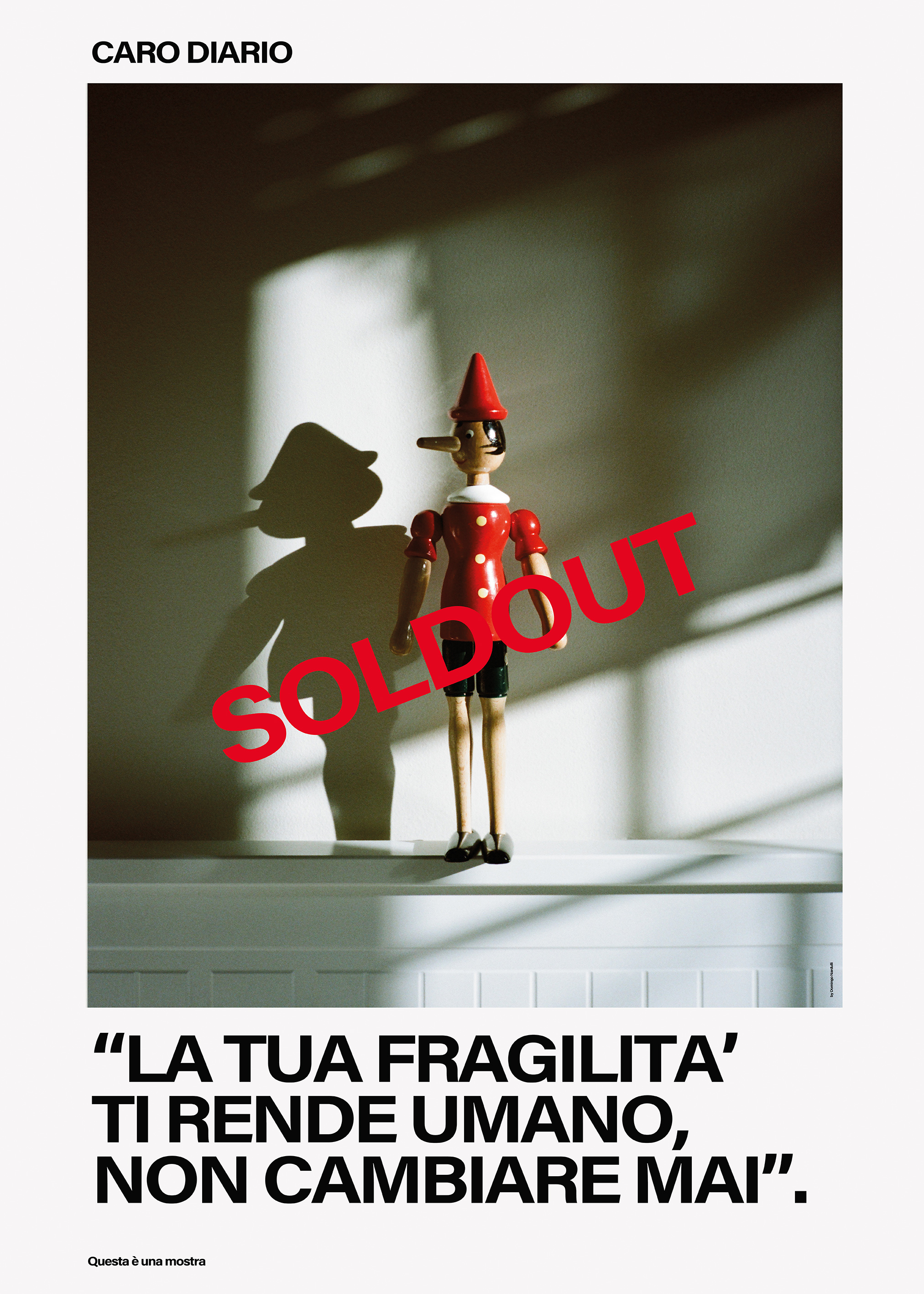 "LA TUA FRAGILITA' TI RENDE UMANO, NON CAMBIARE MAI"