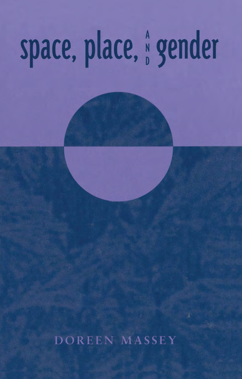 Space, Place and Gender - Doreen Massey