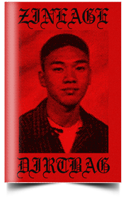 Zineage Dirtbag