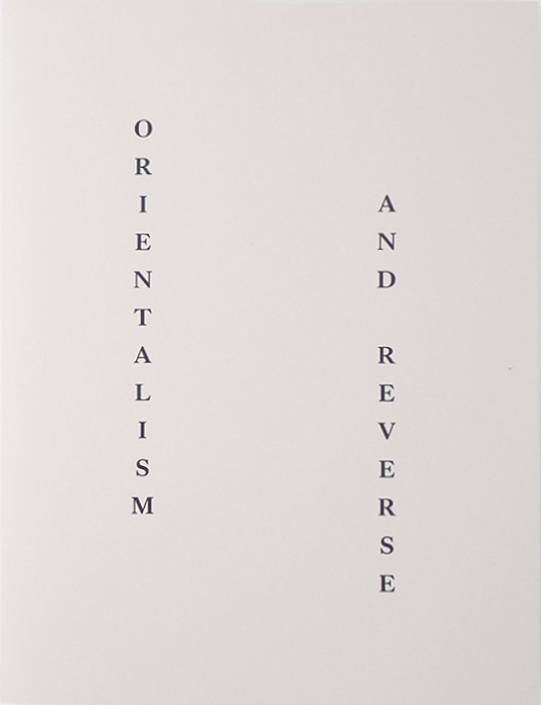 Orientalism and Reverse   Tatiana Macedo