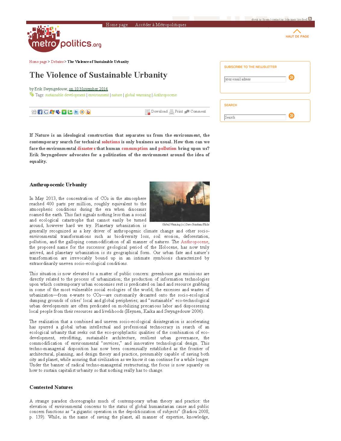 Swyngedouw, Erik. “The Violence of Sustainable Urbanity.” Metropolitics 10 (November 2014).