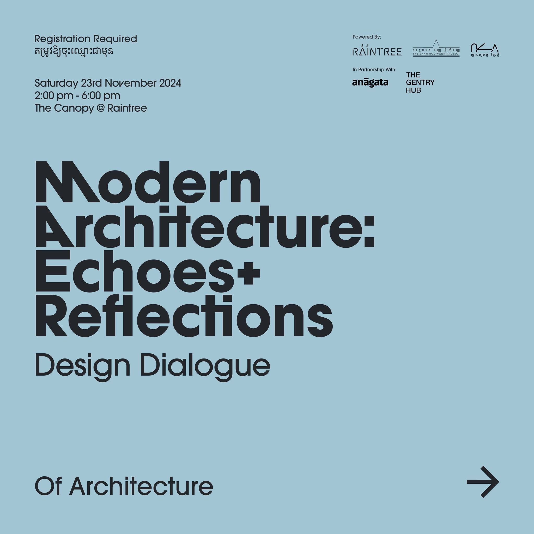 November, 2024 | We will be speaking in the Design Dialogue in Raintree, Phnom Penh 