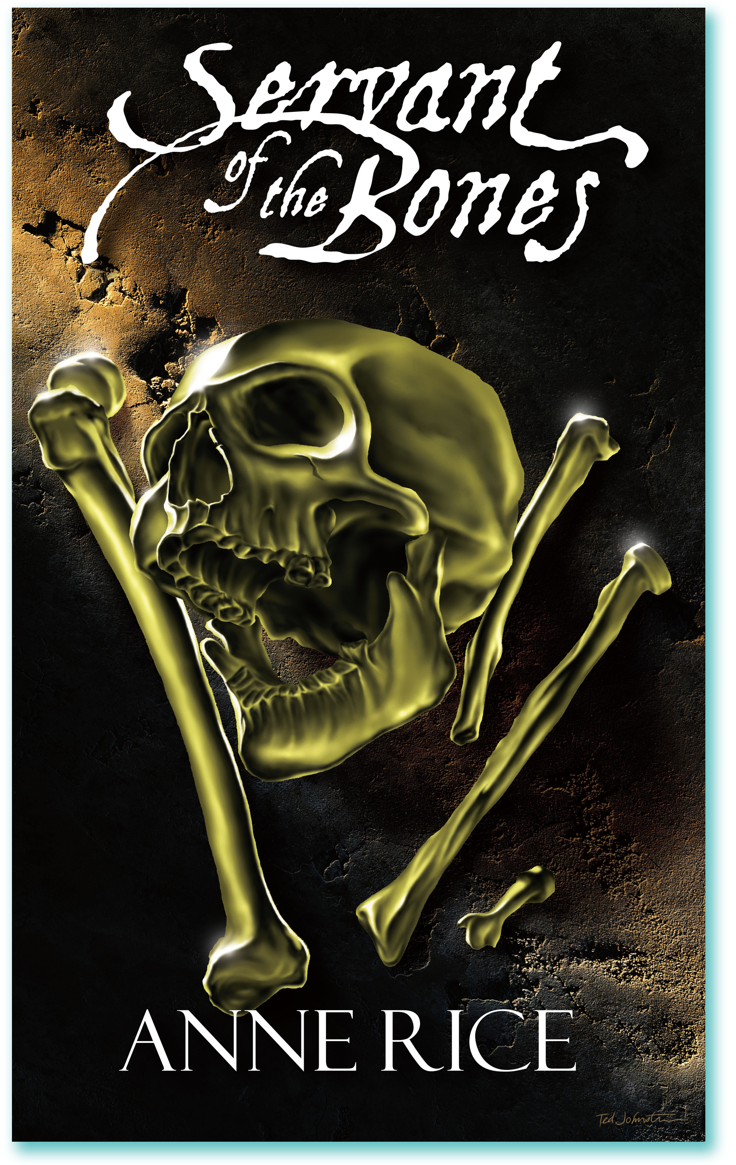 Anne Rice, Servant Of The Bones, Azriel, skull, gold, bones, ghost, demon, angel, book, cover, novel, Ted, Johnston, Creative, Studios, creative, director, illustration, illustrator, artist, advertising, marketing