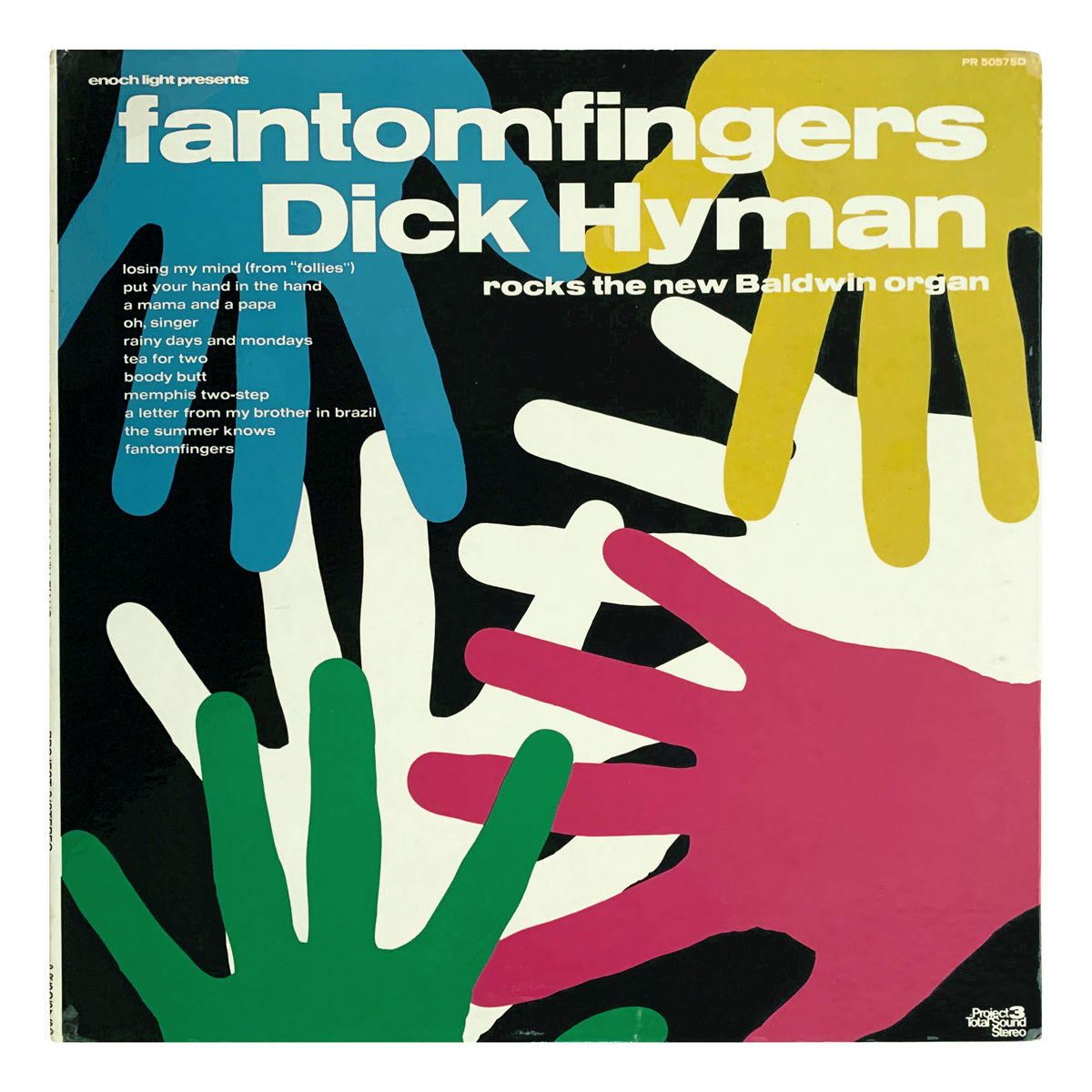 Project 3 Records PR 5057 SD Dick Hyman - Various Russell George | Tony Mottola | Dick Hyman | Bill Lavorgna Design: Man Ray (artwork)
