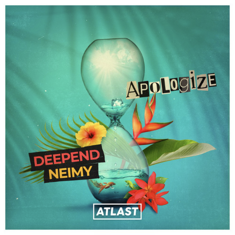 DEEPEND, NEIMY   APOLOGIZE   Co-Producer, Guitars