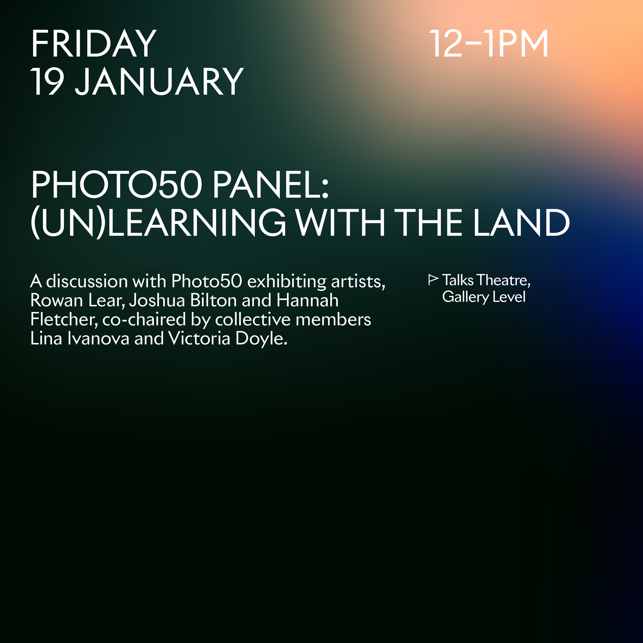 PHOTO50 PANEL &ndash; (UN)LEARNING THE LAND