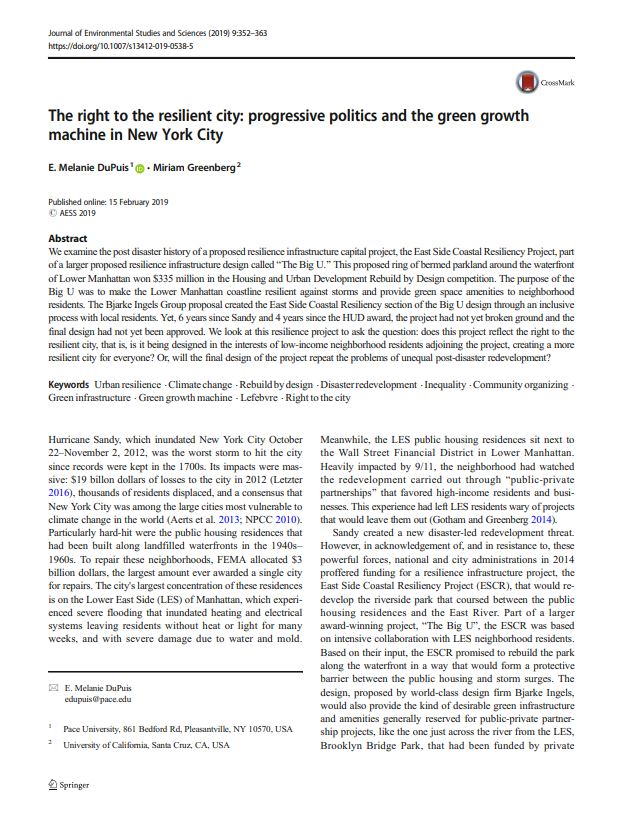 DuPuis, E. Melanie, and Miriam Greenberg. “The Right to the Resilient City: Progressive Politics and the Green Growth Machine in New York City.” Journal of Environmental Studies and Sciences 9, no. 3 (2019): 352-363. [Teams]