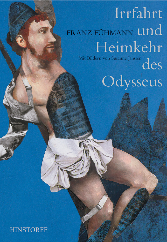 Odysseus' Odyssey and HomecomingPublisher: Hinstorff Verlag, Rostock2016