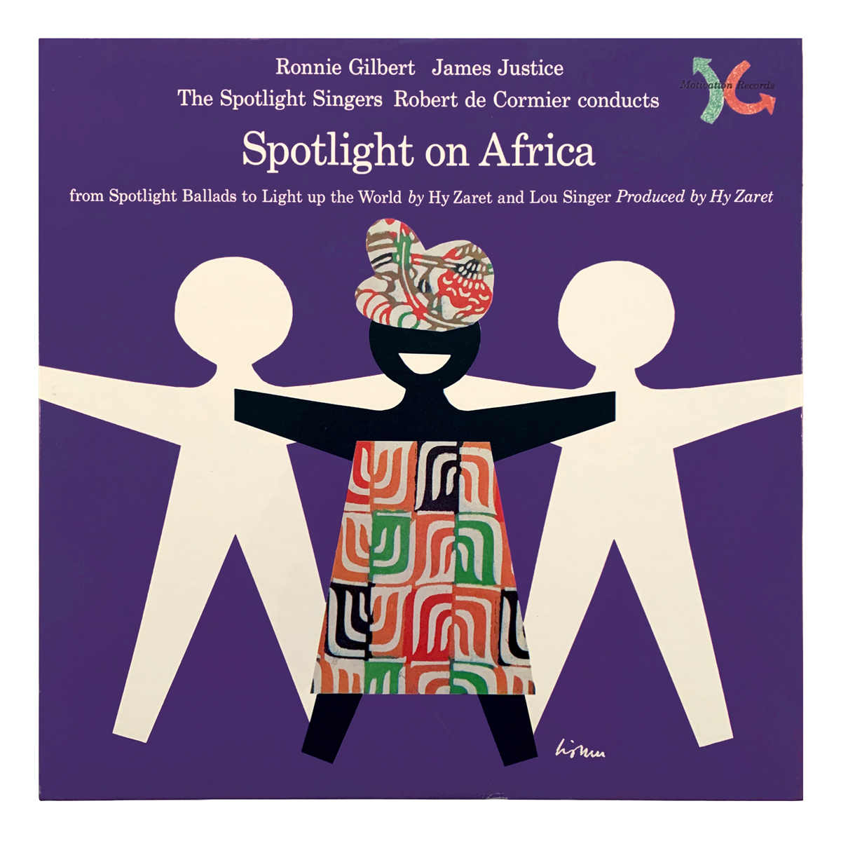 Motivation Records MR 0650 Hy Zaret / Lou Singer - Spotlight Ballads to Light up the World: Spotlight on Africa The Spotlight Singers - Robert De Cormier Ronnie Gilbert | James Justice Design: Leo Lionni (credited)