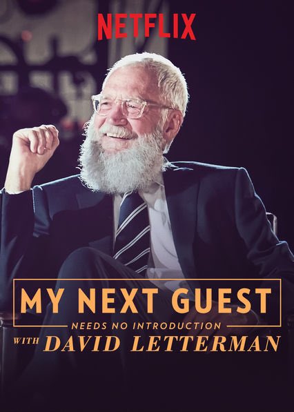 My Next Guest Needs No Introduction with David Letterman (Netflix)