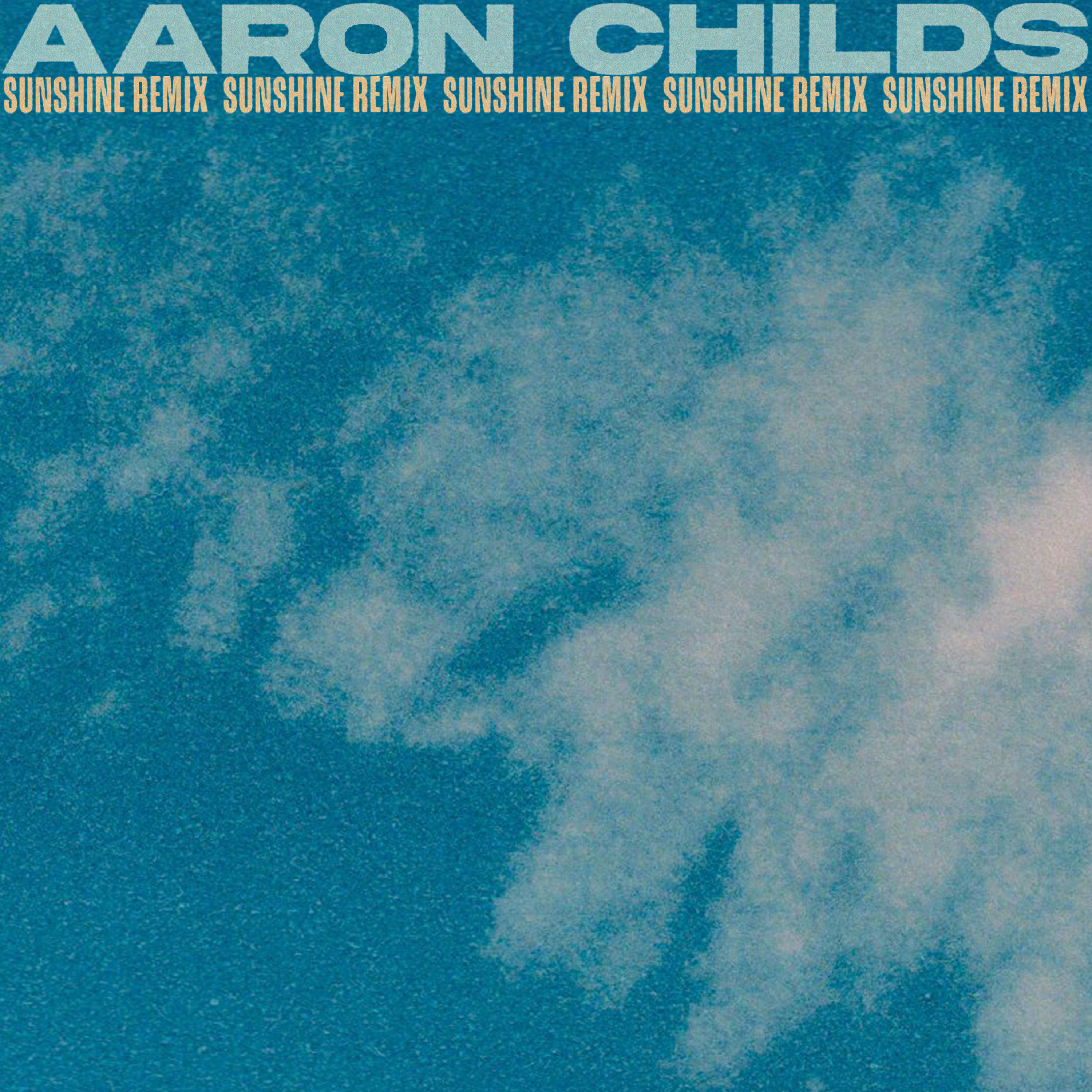 Aaron Childs - Sunshine (Remix) 