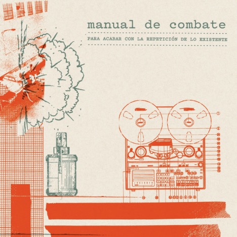 MANUAL DE COMBATE | PARA ACABAR CON LA REPETICI&Oacute;N DE LO EXISTENTE | N&ordm;15