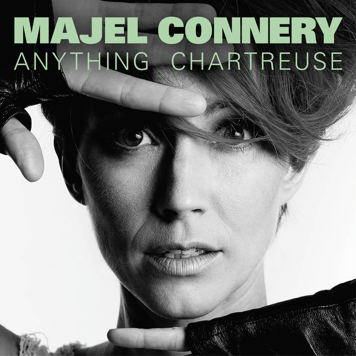 Majel Connery - Anything Chartreuse
