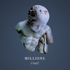 Millions - Cruel EP - Producer