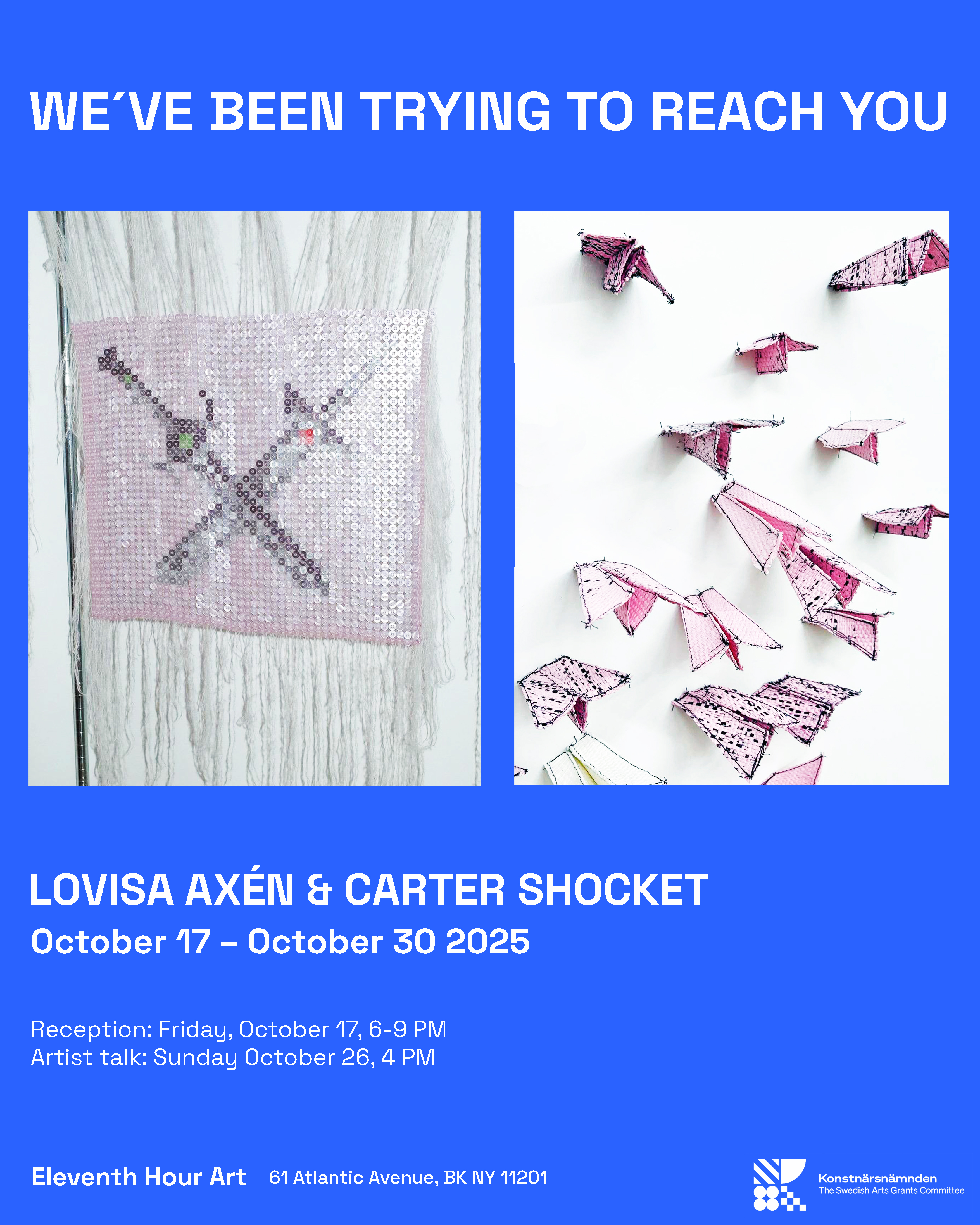 We´ve Been Trying To Reach You, Duo Exhibition, Brooklyn (USA), 2025