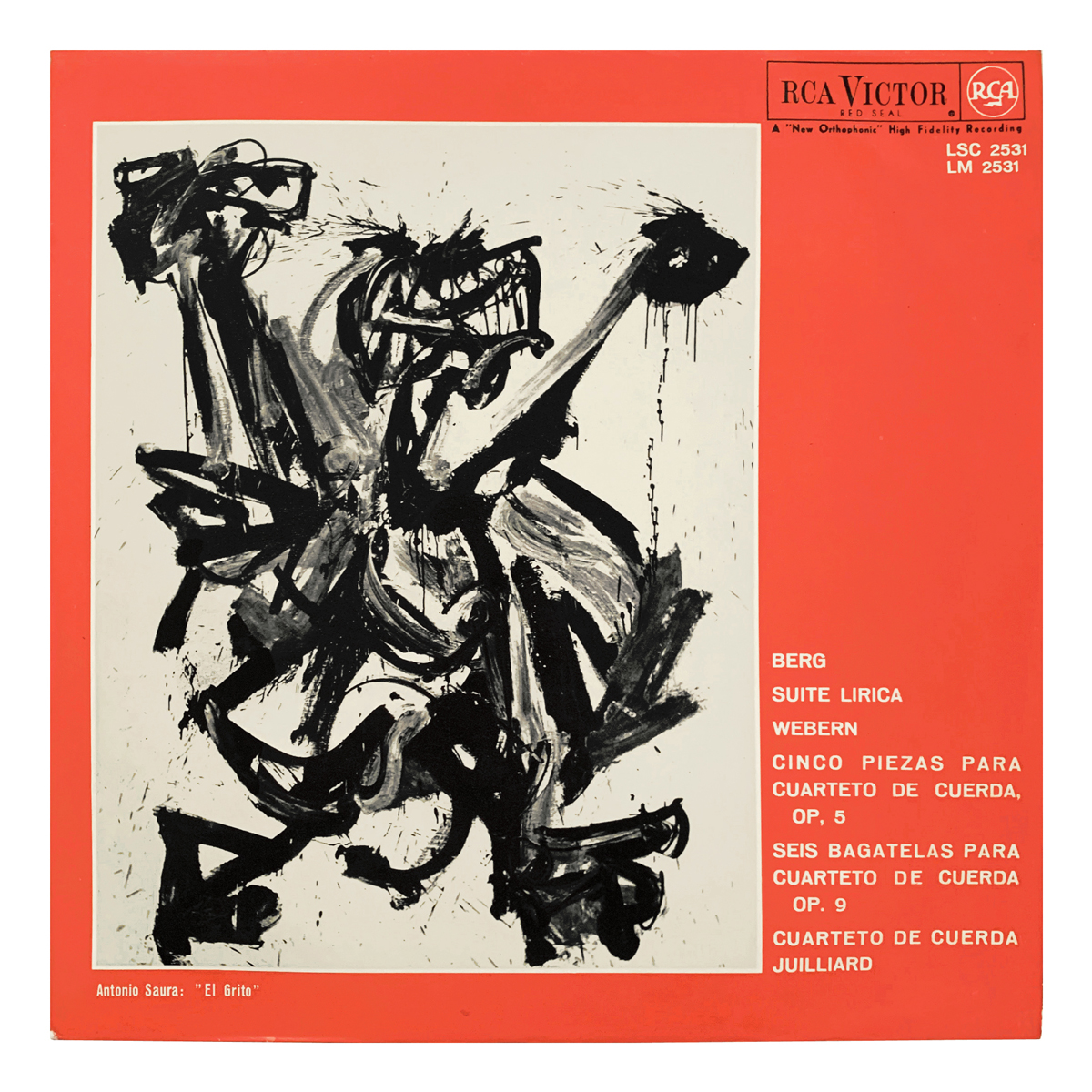 RCA Victor (Spain) LSC 2531 Alban Berg - Lyric Suite | Anton Webern - Five Pieces for string quartet, Op.5; Six Bagatelles for string quartet, Op.9 Juilliard String Quartet Design: Antonio Saura (artwork)