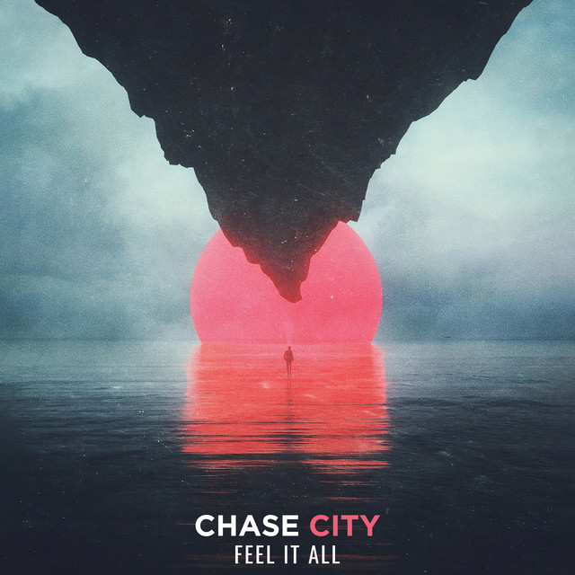 Chase City - Feel It All - Producing, Mixing, Mastering