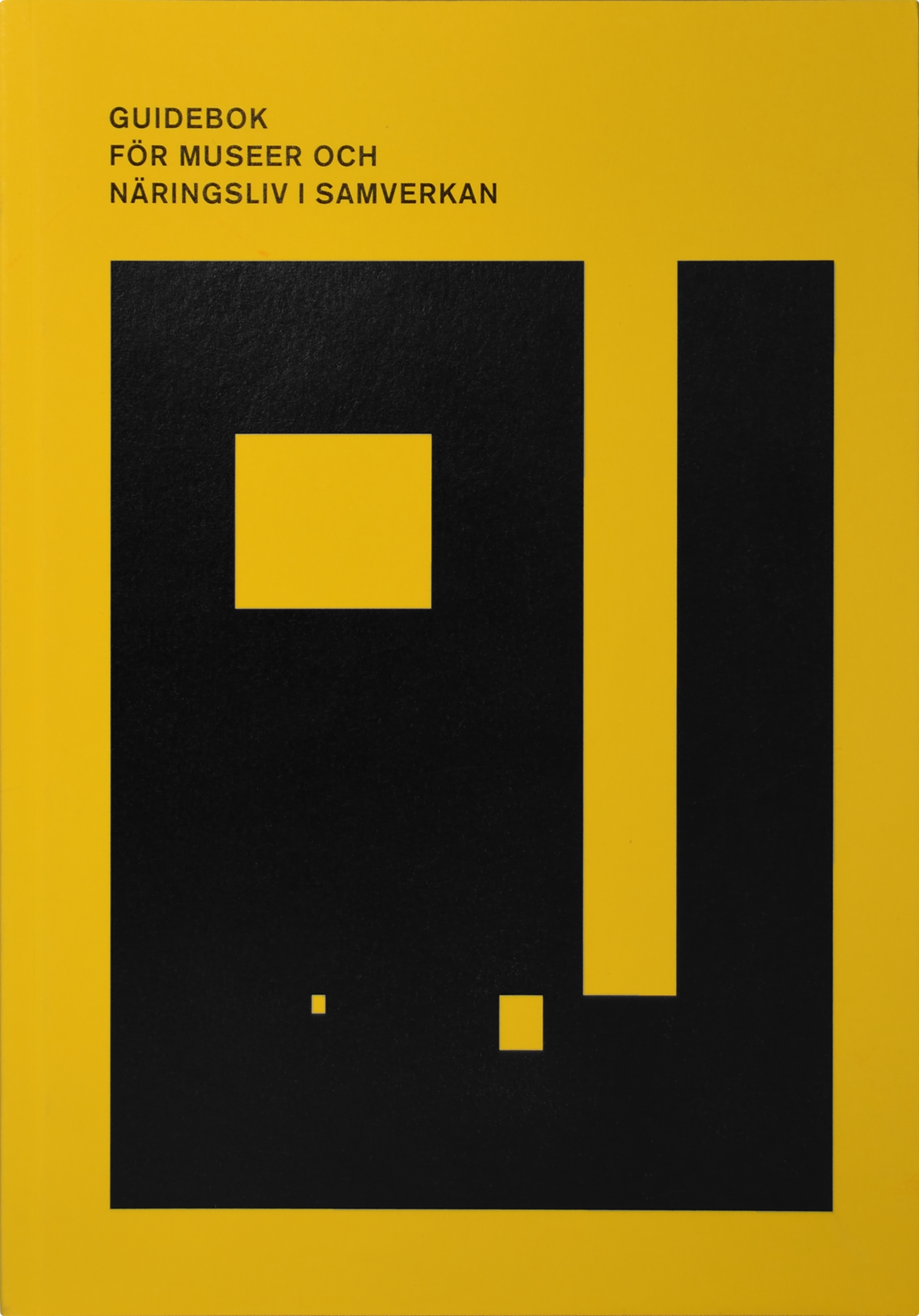 Guidebok för museer och näringsliv i samverkan, 2017