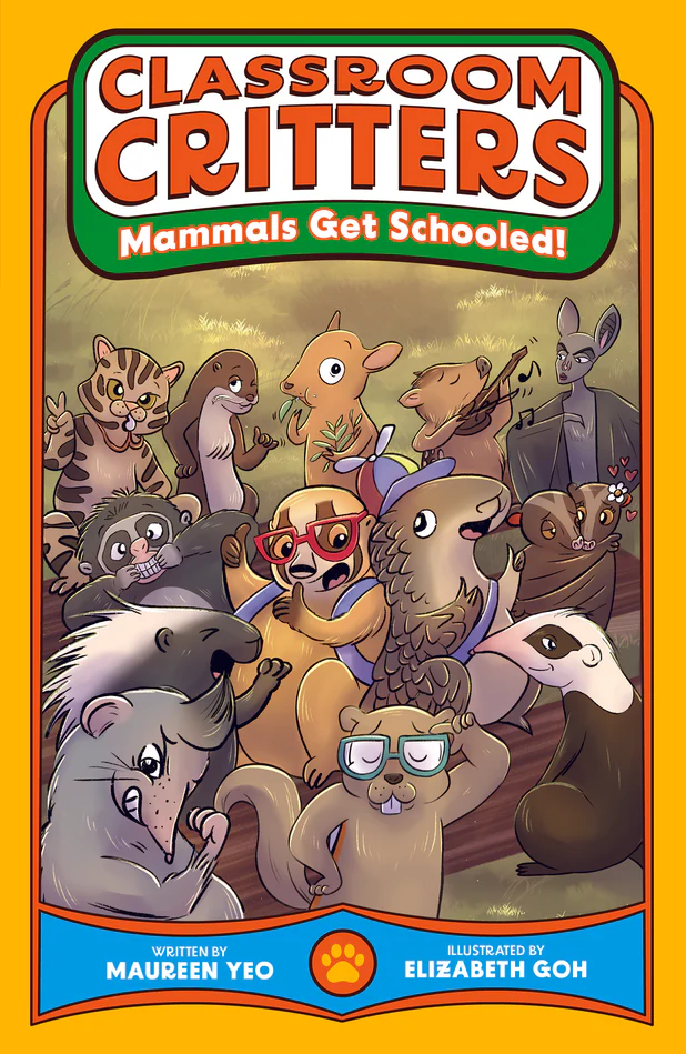 Mammals Get Schooled!Maureen Yeo and Elizabeth GohEpigram Books