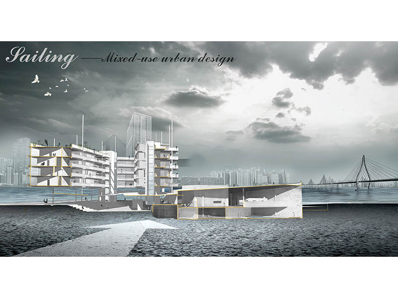 Sailing——Mixed-use urban design三年级