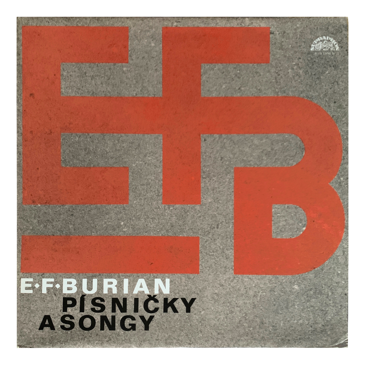 Supraphon 1 13 1935 E. F. Burian - Various Various artists Design: Pavel Büchler (credited)