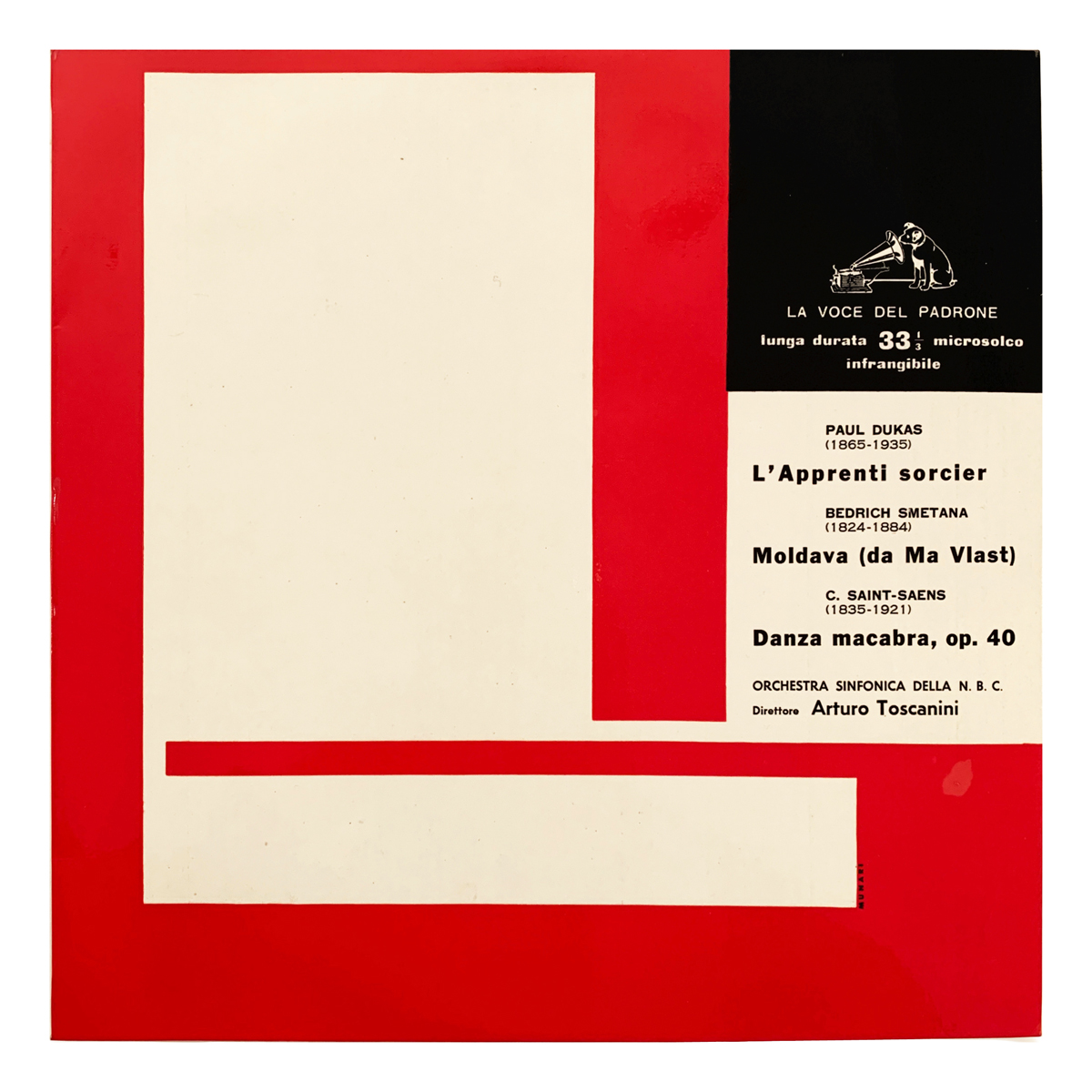 La Voce del Padrone QALP 130 Bedřich Smetana - Má vlast: Vltava | Camille Saint-Saëns - Danse macabre, Op.40 | Paul Dukas - L'apprenti sorcier NBC Symphony Orchestra - Arturo Toscanini Design: Bruno Munari (credited, generic sleeve)