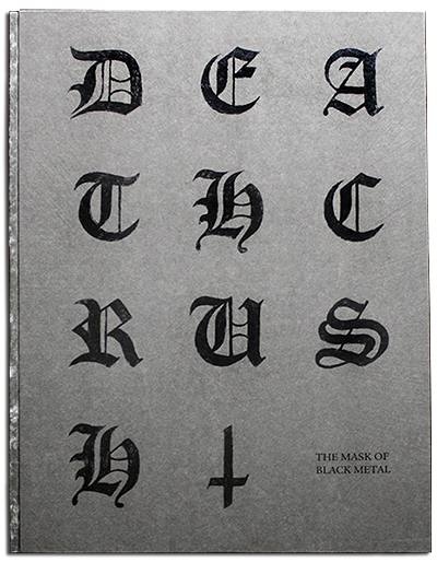 THE MASK OF BLACK METAL