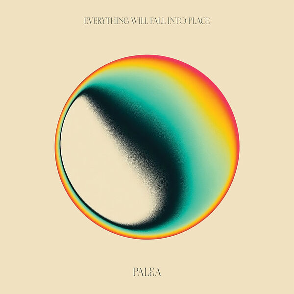 2024 | Everything will fall into place | Palèa (m,M)