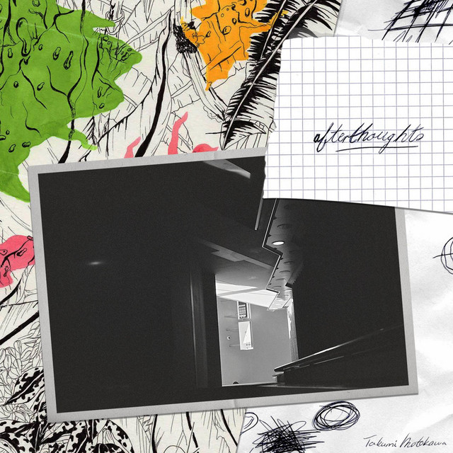 2021 | Takumi Kotokawa - Afterthoughts (M)