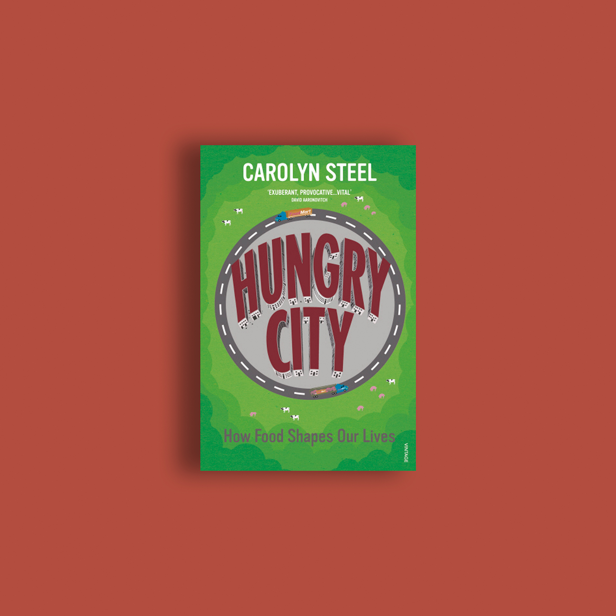 Carolyn Steel Hungry City, how Food Shapes Our Lives, Chatto & Windus, 2008.When you think that every day for a city the size of London, enough food for thirty million meals must be produced, imported, sold, cooked, eaten and disposed of, and that something similar must happen every day for every city on earth, it’s remarkable that cities get fed at all. Food shapes cities, and through them, it moulds us – along with the countryside and oceans that feeds us. Every day we inhabit spaces made by food, unconsciously repeating actions that are as old as cities themselves.