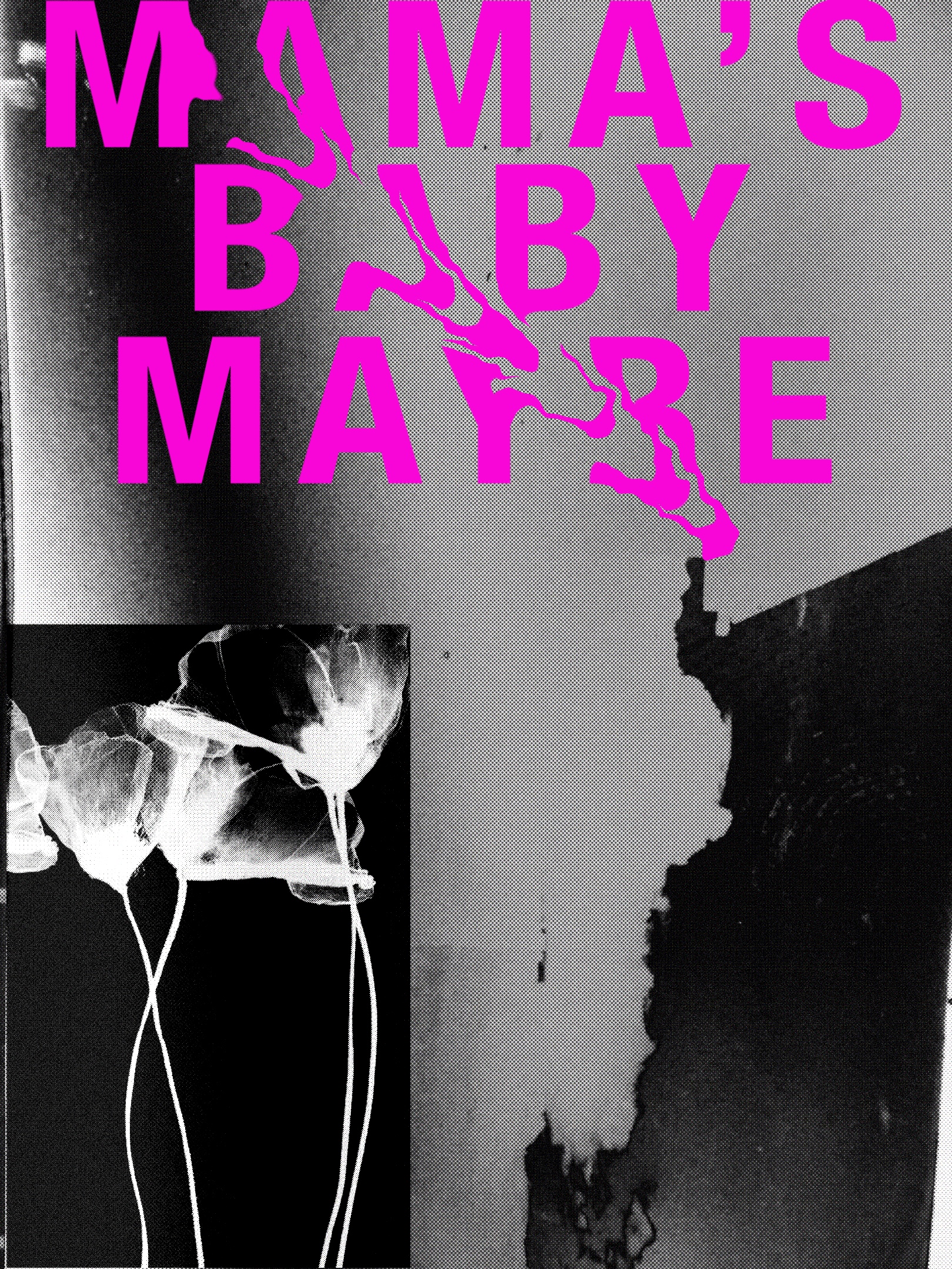 MY MAMA'S BABY MAYBE, PHOTOGRAM / DIGITAL, 2021