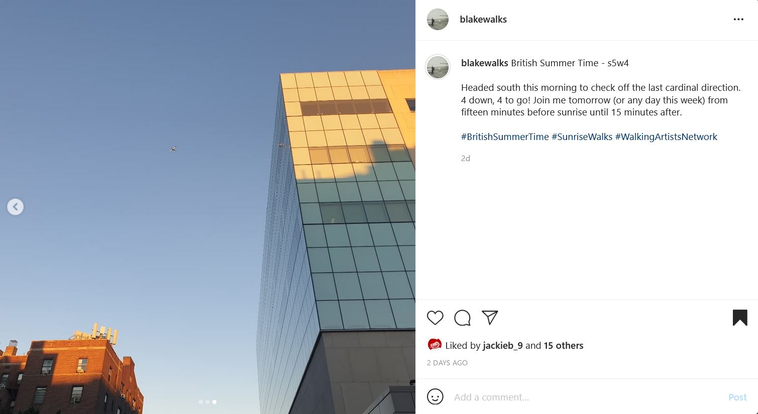 blakewalks Instagram post: a blue sky in between two high rise buildings. The sun is lighting the tops of the buildings. The building on the left is red brick, the building on the right is mirrored panels. The text reads: blakewalks British Summer Time - s5w4  Headed south this morning to check off the last cardinal direction. 4 down, 4 to go! Join me tomorrow (or any day this week) from fifteen minutes before sunrise until 15 minutes after.  #BritishSummerTime #SunriseWalks #WalkingArtistsNetwork